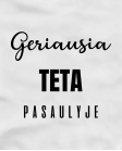 Marškinėliai Geriausia teta pasaulyje Marškinėliai Geriausia teta pasaulyje
